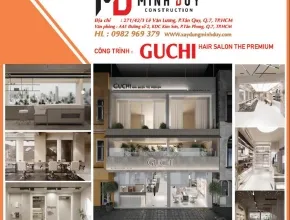 Dự án thiết kế thi công cửa hàng salon tóc GUCHI Nguyễn Thông