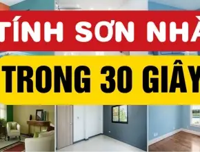 Cách tính chi phí sơn nhà chính xác nhất