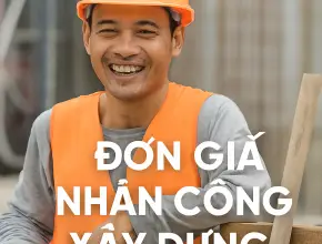 Đơn giá nhân công xây dựng phần thô 2025: Báo giá & kinh nghiệm thuê thợ