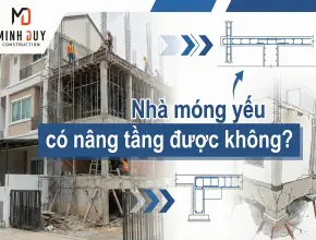 Nhà móng yếu có nâng tầng được không? Giải pháp an toàn tuyệt đối
