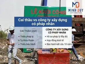 Cai thầu vs công ty xây dựng có pháp nhân: Phân tích 7 chiều trước khi ký hợp đồng