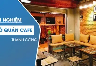 Kinh Nghiệm Mở Quán Cafe: Bí Kíp Thành Công Từ A-Z Cho Người Mới (2025)