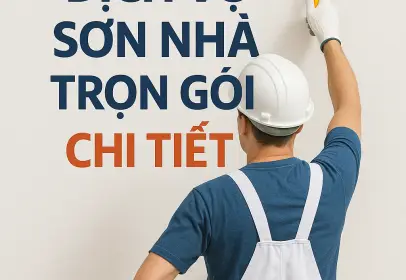 Báo giá sơn nhà trọn gói 2025: Chi tiết, minh bạch từ A-Z [Cập nhật mới nhất]