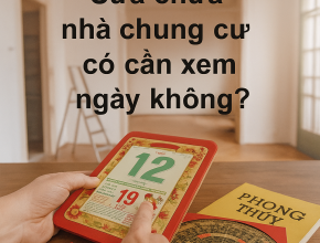 Giải đáp: Sửa chữa nhà chung cư có cần xem ngày không?