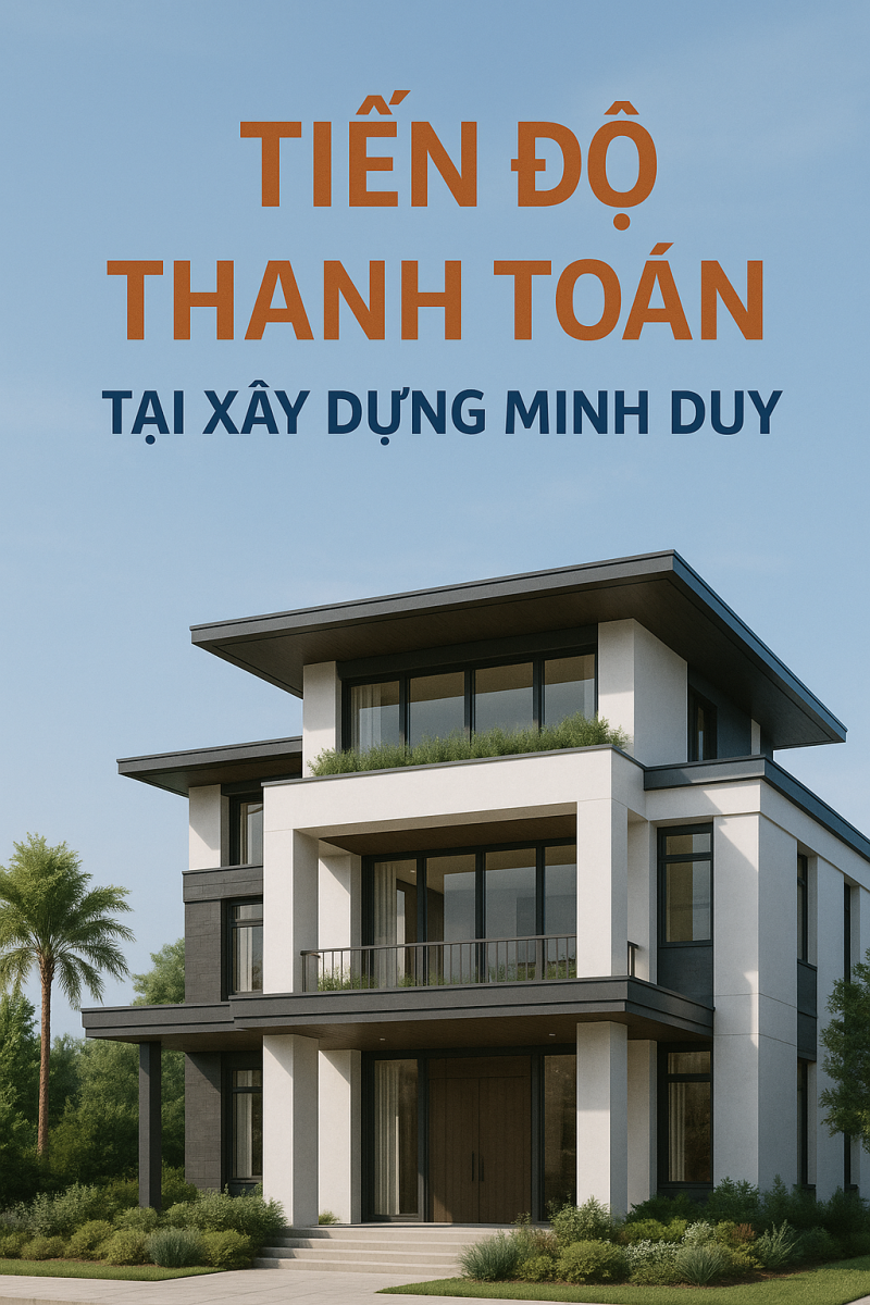 tiến độ thanh toán hợp đồng xây dựng