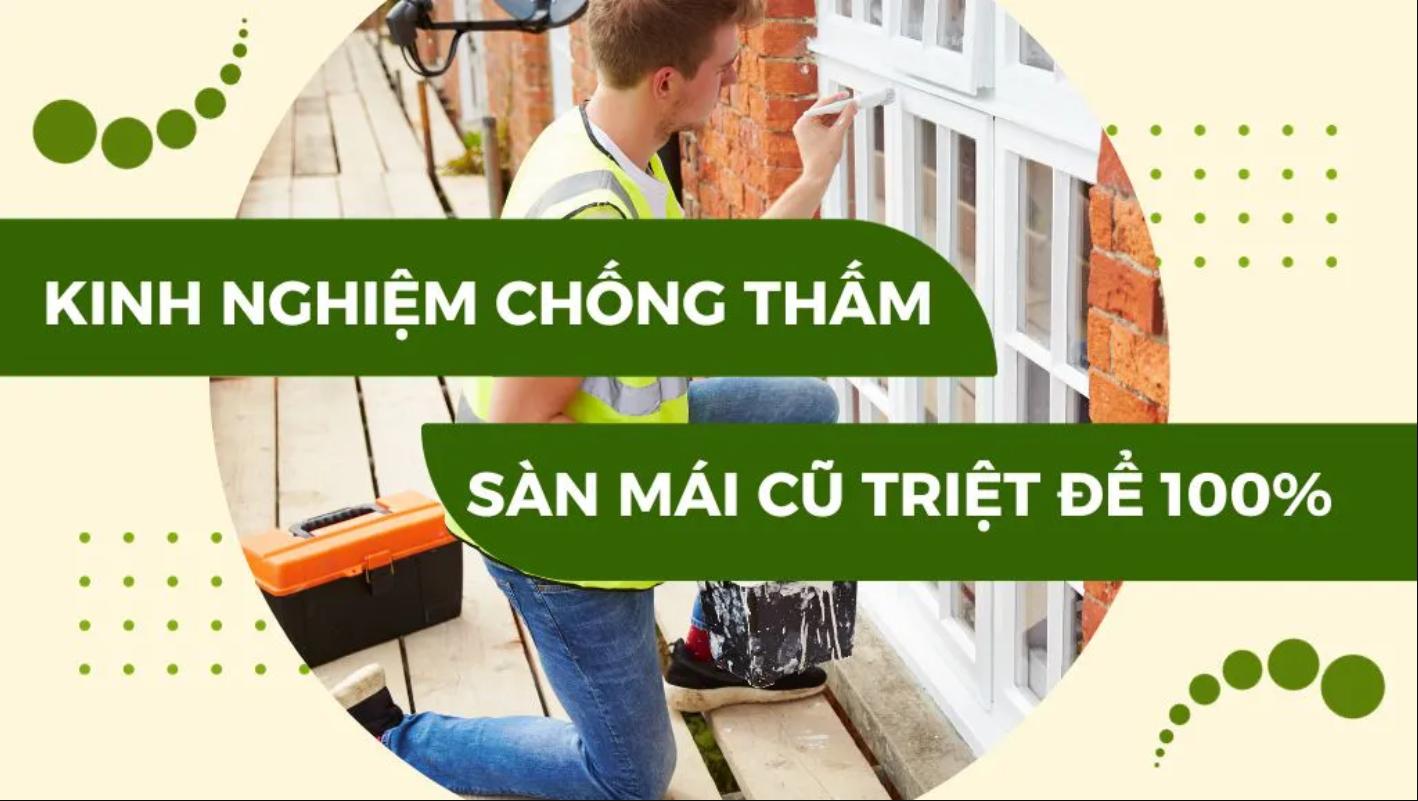 kinh nghiệm chống thấm sàn mái